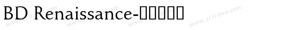 BD Renaissance字体转换